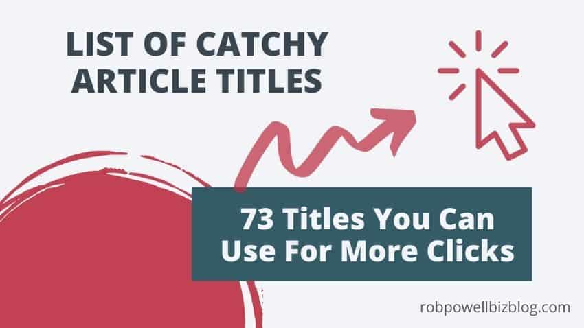 Catchy Titles For Articles Templates For Better Ctr