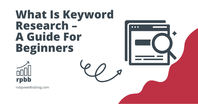 What Is Keyword Research – A Guide For Beginners