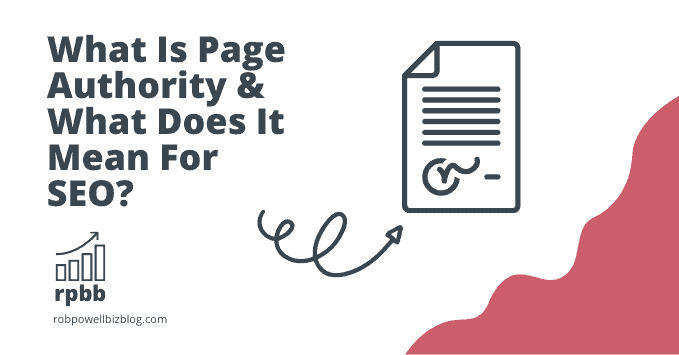 What Is Page Authority & What Does It Mean For SEO?