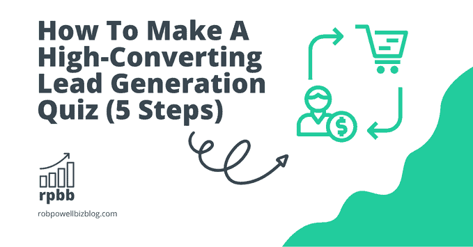 How To Make A High-Converting Lead Generation Quiz (5 Steps)