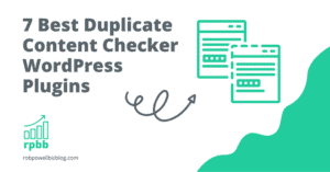 The 7 Best Duplicate Content Checker WordPress Plugins