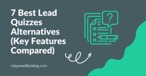 7 Best Lead Quizzes Alternatives (Key Features Compared)