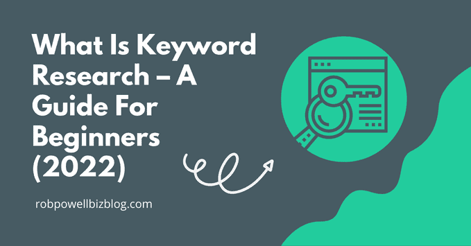 What Is Keyword Research – A Guide For Beginners (2022)