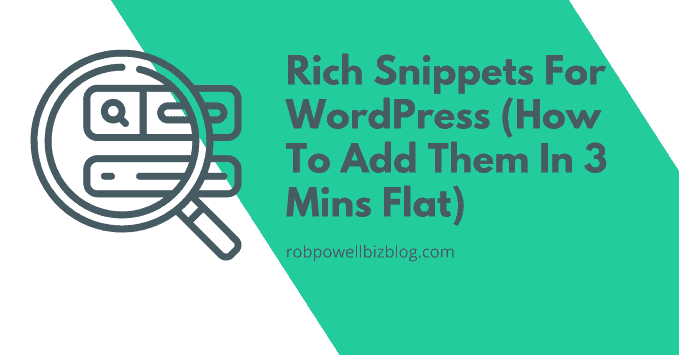 Rich Snippets For WordPress (How To Add Them In 3 Mins Flat)