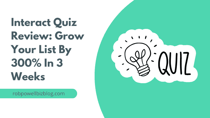 Interact Quiz Review: Grow Your List By 300% In 3 Weeks